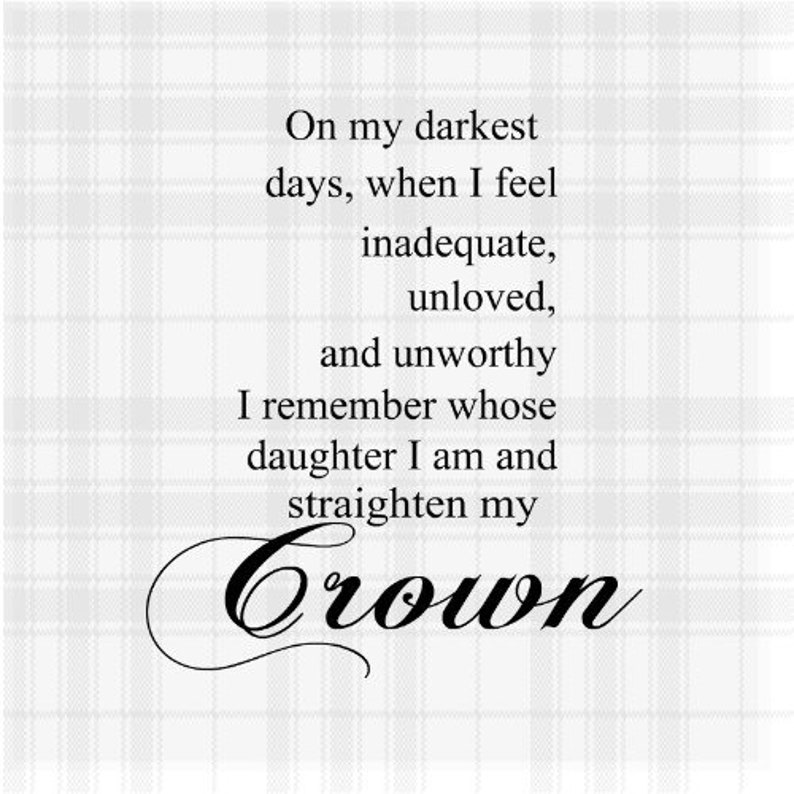 On My Darkest Days When I Feel Inadequate Unloved and Etsy