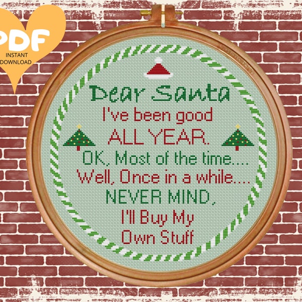 Dear Santa CHRISTMAS Counted Cross Stitch Pattern To Download - I've Been Good Instant PDF Chart - Funny X Stitch Needlework