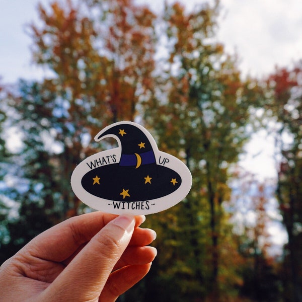 Halloween/Fall/Autumn Witch Hat “What’s up witches?” Sticker | Spooky Season