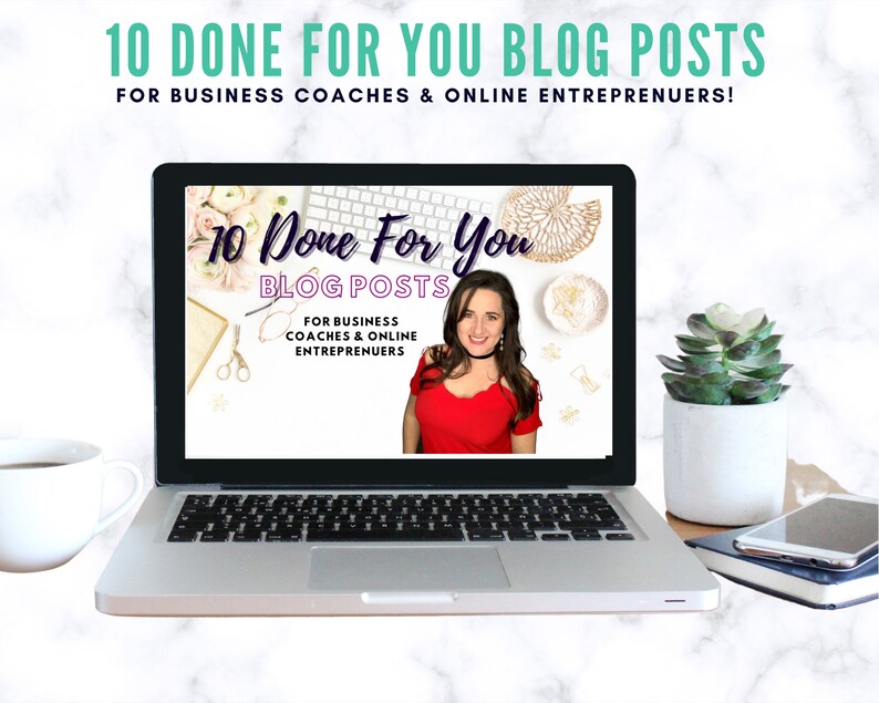 May include: Laptop computer screen displaying a graphic with the text "10 Done For You Blog Posts" and "For Business Coaches & Online Entrepreneurs". The graphic is surrounded by decorative elements, including flowers, scissors, and a gold-colored object. A woman in a red top is visible in the screen.