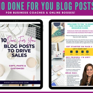May include: Two tablet screens showing a resource guide for business coaches and online bosses. The guide is titled "10 Done For You Blog Posts" and includes blog post ideas to help drive sales and increase profitability. The guide also includes a section about the author, Amy, and her accomplishments.