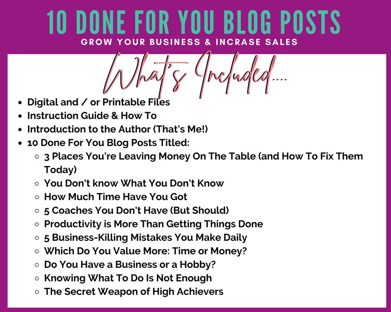 May include: A pink and teal graphic with the text "10 Done For You Blog Posts" and "Grow Your Business & Increase Sales". The graphic lists 10 blog post titles for growing a business.