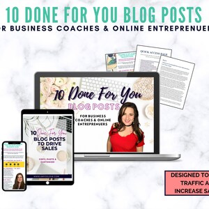 May include: A laptop computer screen displaying a digital product for business coaches and online entrepreneurs. The product is titled "10 Done For You Blog Posts" and features a woman in a red shirt. The screen is surrounded by a white marble background. The text "Designed to Drive Traffic and Increase Sales!" is displayed in a pink banner at the bottom of the image.