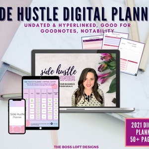 May include: A digital planner for side hustles, with a pink and purple color scheme. The planner is shown on a laptop, tablet, and phone. The text "Side Hustle Planner" is visible on the cover of the planner. The text "2021 Digital Planner 50+ Pages" is also visible on the image.