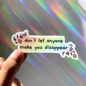 Heartstopper Vinyl Sticker - don't let anyone make you disappear