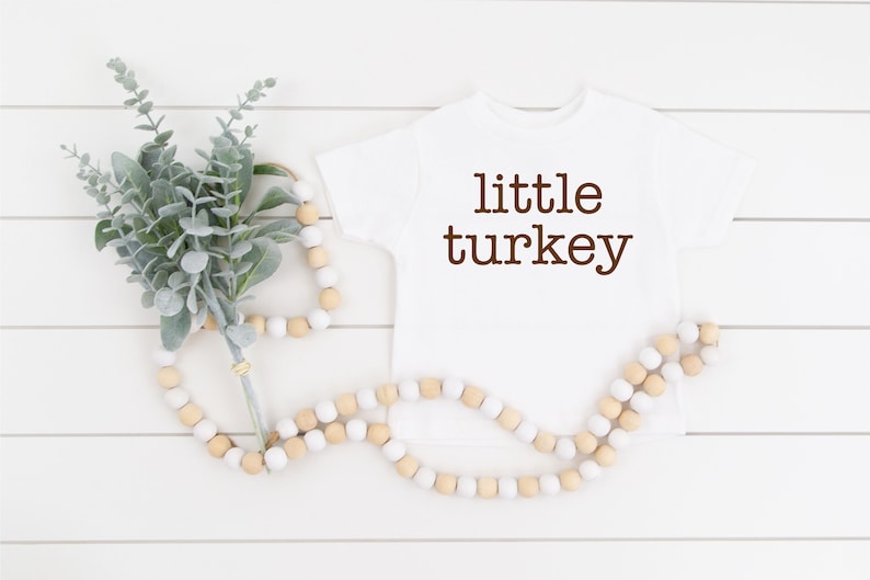 Little Turkey Thanksgiving Toddler Long /& Short Sleeve Shirt 2T 3T 4T 5T Gray Unisex Tee White
