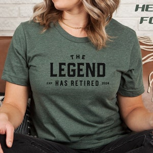The Legend Has Retired 2024, Unisex Tee, Funny Retirement Gifts, Cool Retirement T-Shirts, Retirement Gifts, Retirement T Shirt Gift