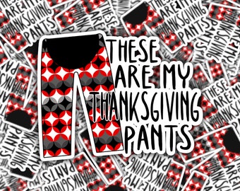 Thanksgiving Pants