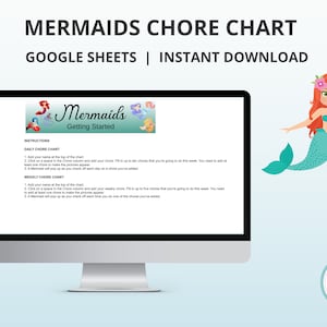 May include: A computer screen displaying a printable chore chart for children featuring a mermaid theme. The chart is titled "Mermaids Chore Chart" and includes instructions for using the chart. The chart is available for instant download from Google Sheets.