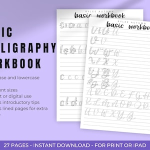 May include: A printable calligraphy workbook with 27 pages. The workbook includes uppercase and lowercase letters in two different sizes. The workbook is for print or digital use and includes introductory tips and lined pages for extra practice.