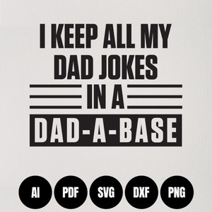 Dad-a-base Papa Witz Vatertag - Digitaler Download - Zum Selbermachen (svg, ai, pdf, png, dxf)