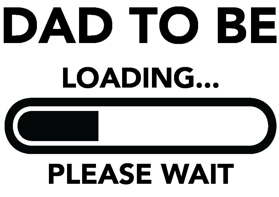 Dad Loading Please Wait - Digital Download - Make Your Own (svg, Ai ...
