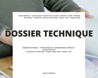 Le dossier technique entier pour fabriquer un vêtement  français et anglais - Collection de mode - Fashion design tech packs FR&UK