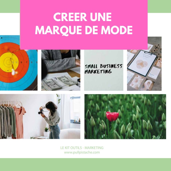 Le KIT MARKETING complet pour créer sa marque de mode | E-book et docs : prix, vente, distribution, communication, identité de marque...