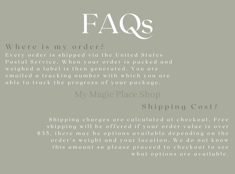 Puede incluir: Preguntas frecuentes sobre el env&iacute;o y el seguimiento de pedidos para My Magic Place Shop. Los pedidos se env&iacute;an a trav&eacute;s del Servicio Postal de los Estados Unidos. El env&iacute;o gratuito se ofrece para pedidos superiores a $35. Los gastos de env&iacute;o se calculan en el momento de la compra.