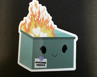 Emotional Support Dumpster Fire - 3" Glossy Funny Art Sticker