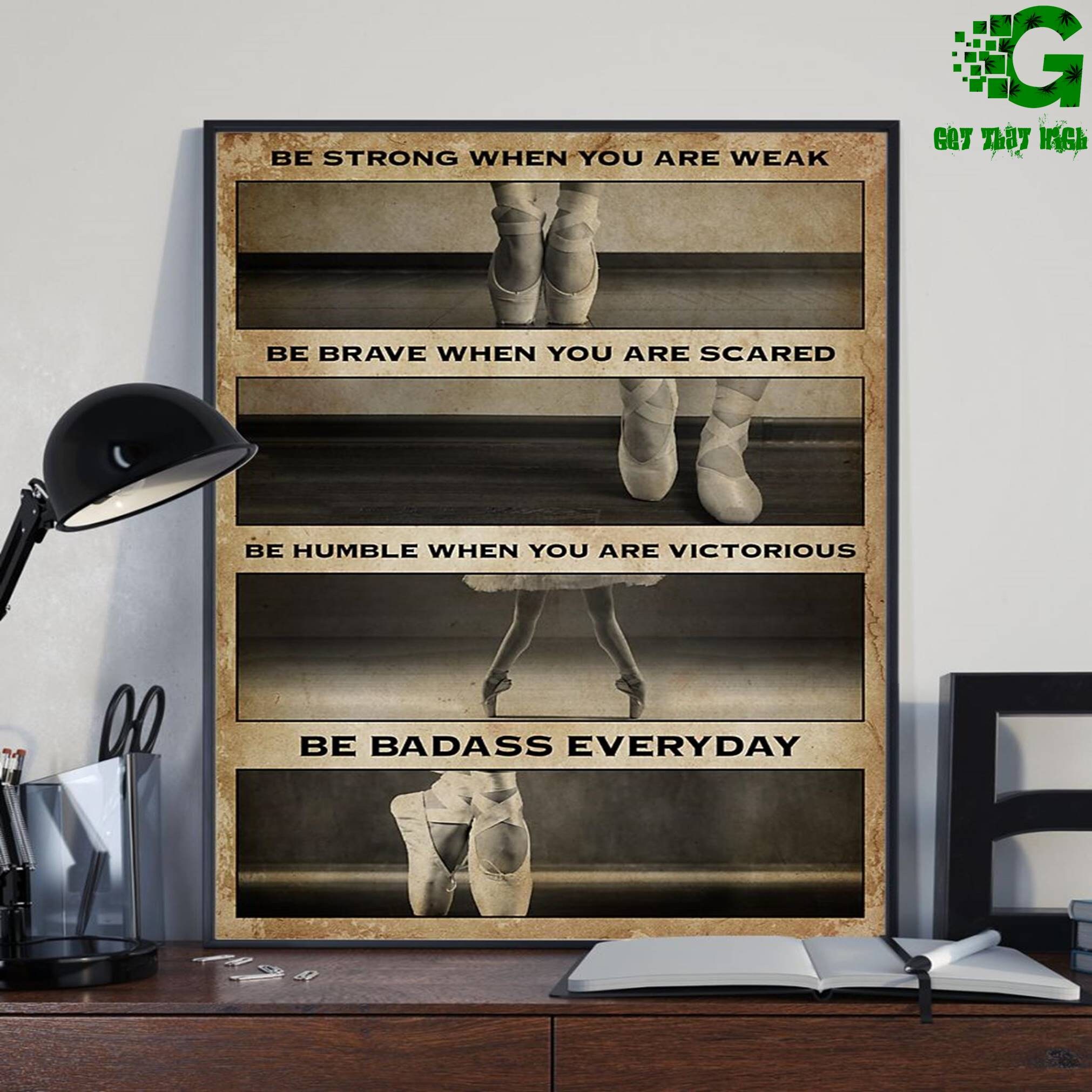 Be Strong When You Are Weak Poster Wall Art Living Home Decor Etsy