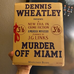 Murder off Miami, Dennis Wheatley’s murder mystery file published by Hutchinson/Webb&Bower. Fabulous crime dossier with real evidence, 1979
