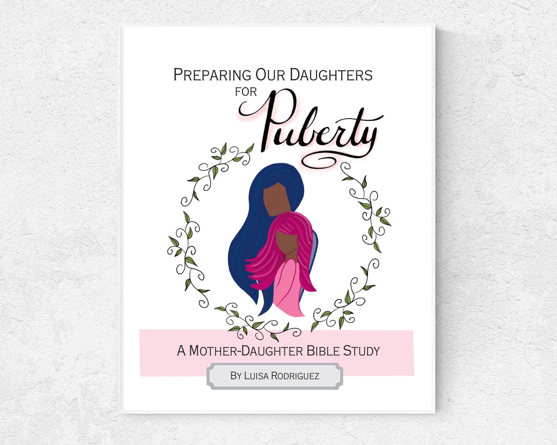 Preparing Our Daughters for Puberty Mother Daughter Bible - Etsy