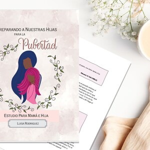 Preparando Nuestras Hijas Para la Pubertad, Estudio Biblico para Madre e Hija, Libro Digital