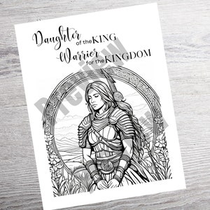 May include: Black and white line art illustration of a woman warrior in armor, holding a sword and bow. The woman is standing in a circular frame with a Celtic knot design. The text "Daughter of the King - Warrior for the Kingdom" is written above the image.
