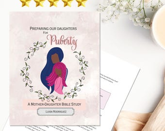 Preparing Our Daughters for Puberty, Mother Daughter Bible Study for Kids (Digital Download), Tween Bible Study