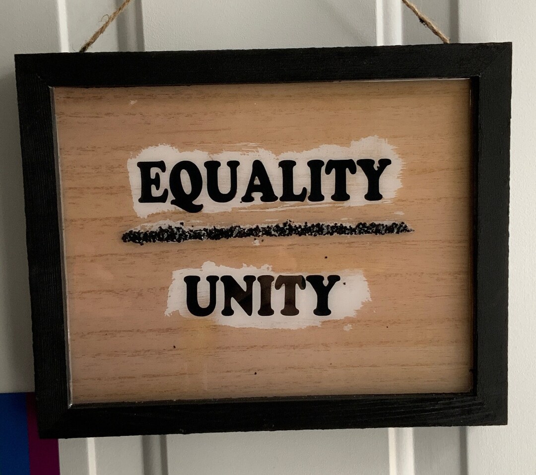Equality / Unity Wood Sign Inclusive Decor With Resin and Vinyl Letters ...