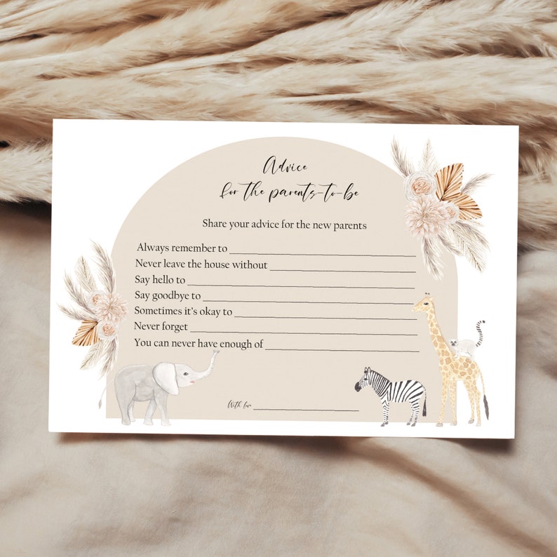 May include: A printable baby shower game card with a light brown background and a tan arch. The card has the text "Advice for the parents-to-be" and a list of prompts for guests to write advice for the new parents. The card is decorated with illustrations of a zebra, giraffe, and elephant.