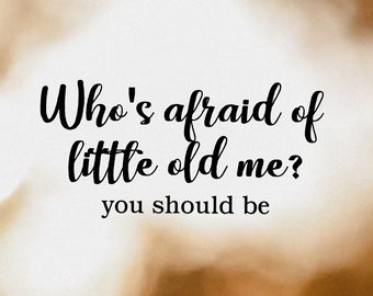 ¿Quién tiene miedo de la pequeña pegatina de coche de Old Me? Pegatina de vinilo inspirada en Taylor Swift