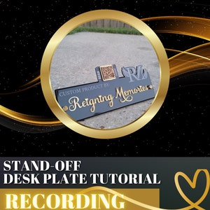 Desk Plate Tutorial-Reigning Memories