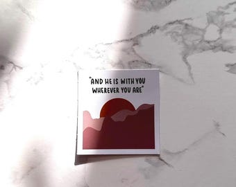 Islamic Quote Sticker - 'And He is with you' Quran Ayah, Muslim Gift