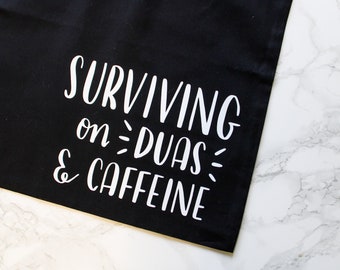 surviving on duas and caffeine tote bag - duas and coffee tote, muslim girl tote, muslim girl gift, gift for muslim friend, muslim tote bag