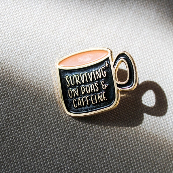 surviving on duas and caffeine enamel pin - muslim girl, duas and coffee, hijabi pin