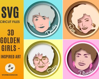 3D GOLDEN GIRLS inspired art SVG - Set of 4 Portraits - for Cricut - Home Shadowbox svg - for Silhouette