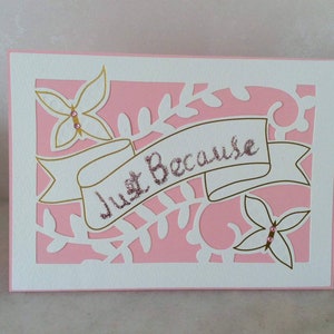 An open card to send just because.. ,fun card,  Notelet card, Get well card, Thinking of you card, Thanks Card