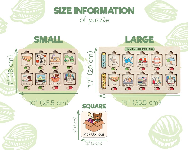 May include: A visual guide showing the different sizes of a wooden puzzle for kids. The puzzle is available in small, large, and square sizes. The small puzzle measures 7 inches by 10 inches, the large puzzle measures 7.9 inches by 14 inches, and the square puzzle measures 2 inches by 2 inches. The puzzle pieces feature various activities and responsibilities for children, such as eating dinner, picking up toys, and brushing teeth.