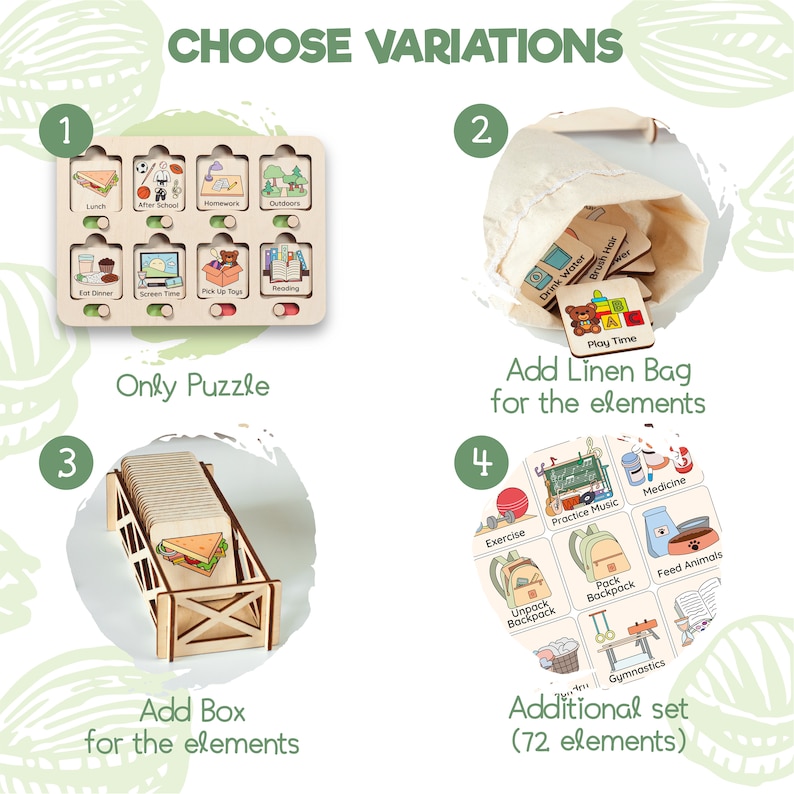 May include: A wooden puzzle with 8 different images of daily activities, such as lunch, after school, homework, and outdoors. The puzzle is available in three variations: only the puzzle, the puzzle with a linen bag for the elements, or the puzzle with a wooden box for the elements. There is also an additional set of 72 elements available.