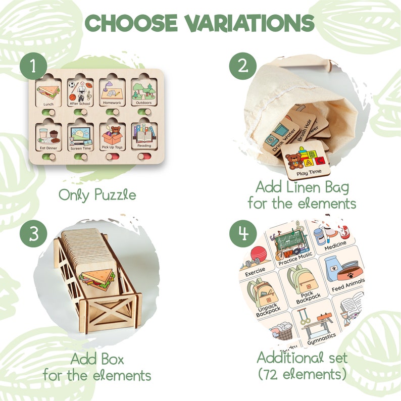 May include: A wooden puzzle with 8 different images of daily activities, such as lunch, after school, homework, and outdoors. The puzzle is available in three variations: only the puzzle, the puzzle with a linen bag for the elements, or the puzzle with a wooden box for the elements. There is also an additional set of 72 elements available.