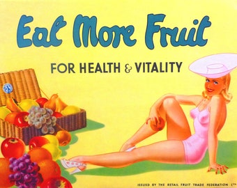 Vintage 1950s Eat More Fruit - Retail Fruit Trade Federation Ltd  Print.