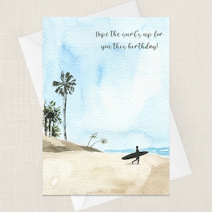 Hope The Surf es Up For You Diese Geburtstagsgrußkarte mit Umschlag - Beach Themed - Surfing Surf Surfer - Wellen Meer - Karten für Ihn männlich