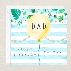 Happy Birthday To You Dad Greetings Card with Envelope - Cards For Him - Gifts for Father - Dad Daddy - Male - Balloons Stripes - Mens Cards