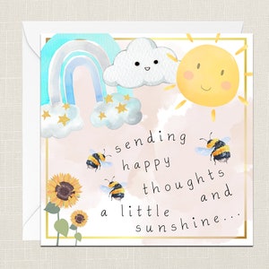 Sending Happy Thoughts And A Little Sunshine Greetings Card with Envelope - Birthday Card - Gifts for Friend - Positivity - Here For You