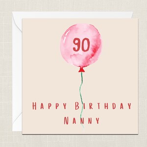 Happy 90e verjaardag Nanny Groeten Kaart met Envelop - Verjaardagskaart - Kaarten voor haar - Just To Say - Celebration 90 Vandaag - Nan - Oma