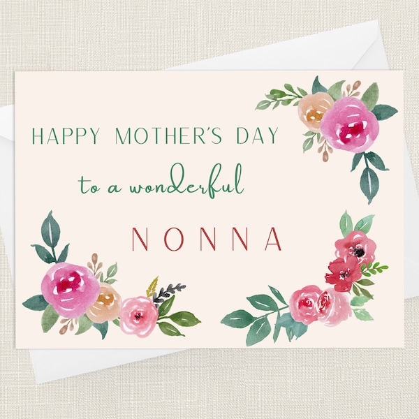 Happy Mother's Day To a Wonderful Nonna Greetings Card with Envelope - Cards For Her - Gifts for Mum - Flowers Floral - Nan - Grandma