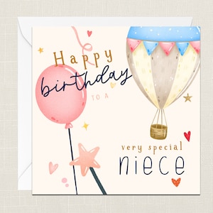 Happy Birthday To A Very Special Niece Greetings Card with Envelope - Birthday Card - Cards Her - Gifts for Friend - Hot Air Balloon - Cute