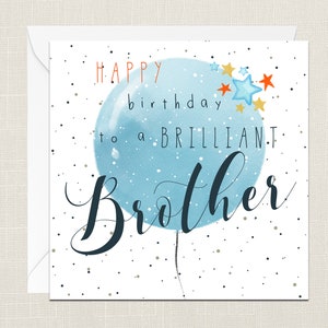 Joyeux anniversaire à un frère brillant Carte de vœux avec enveloppe - Cartes-cadeaux pour lui - Célébration - Balloons Stars - Relations familiales