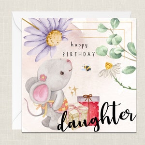 Gelukkige verjaardag dochter groeten kaart met envelop - verjaardag - kaarten voor haar - bloemen - harten - liefde - muizen muis - geschenken cadeau