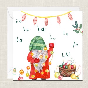 Fa La La La La La La LA! Greetings Card with Envelope - Merry Xmas - Happy Holidays - Festive Joyeux Noel - Gnome Cute Funny Joke - Baubles