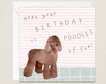 Hope Your Birthday Is Poodles  Of Fun Greetings Card with Envelope - Cards For Her - Gifts for Mum - Happy Mothers Day - Dog Mum - Poodle