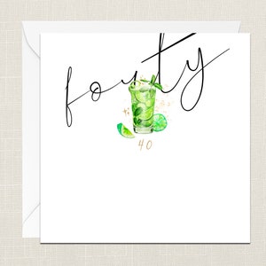 40th Birthday Greetings Card with Envelope - Happy 40th Birthday - Best Friend For Her Him - Forty - Celebration - 40 - Male Female - Mojito